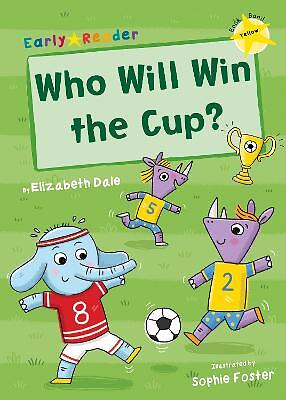 Who Will Win the Cup? - 9781848863651