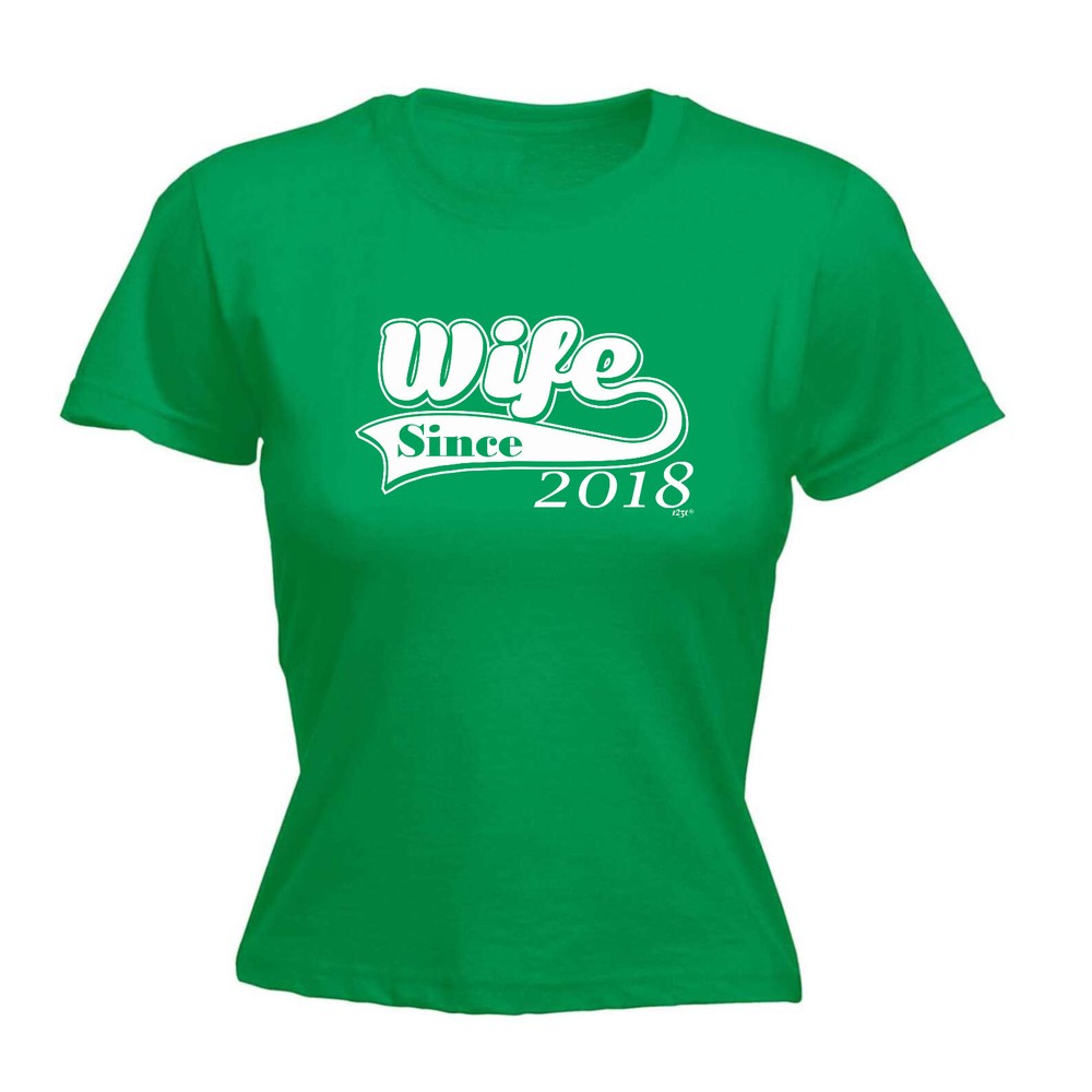 Wife Since 2018 - Womens T Shirt Funny T-Shirt Novelty gift tshirt