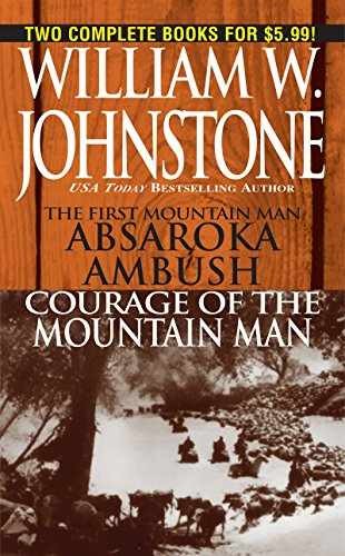 Absaroka Ambush/Courage of the - Paperback, by Johnstone William W. - Acceptable