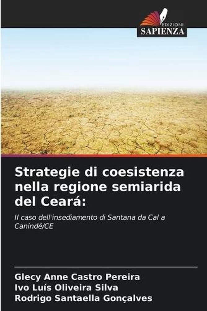 Strategie di coesistenza nella regione semiarida del Cear by Glecy Anne Castro P