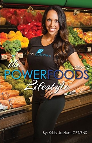 The Power Foods Lifestyle: Edition 2, Hunt, Kristy Jo