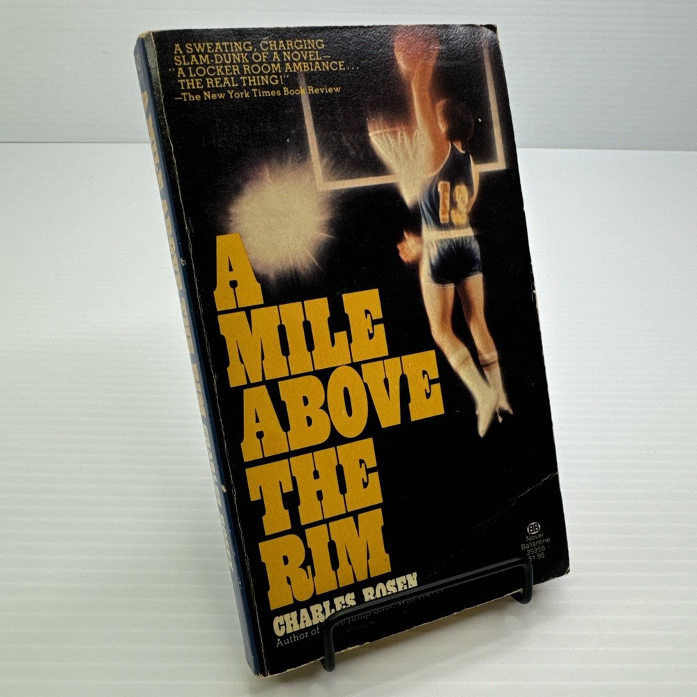 A Mile Above the Rim Charles Rosen 1978 PB Ballantine Vintage Basketball Novel