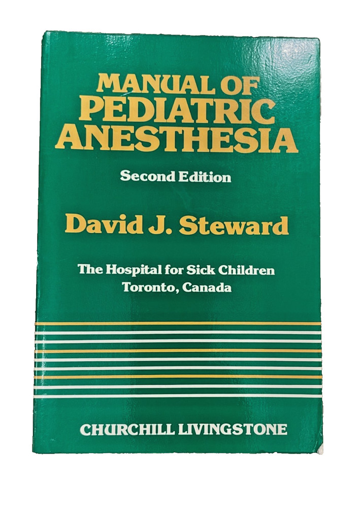 Manual of Pediatric Anesthesia by Steward, 2nd Ed., Paperback, Medical Textbook