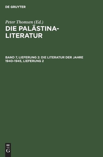 Die Literatur Der Jahre 1940-1945, Lieferung 2 (Hardback)