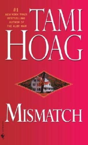 Mismatch - Mass Market Paperback By Hoag, Tami - ACCEPTABLE