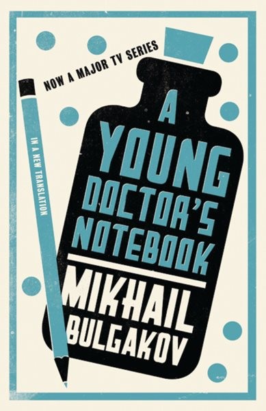 Young Doctor's Not, Paperback by Bulgakov, Mikhail Afanasevich; Aplin, Hugh (...