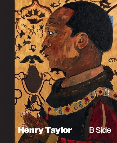 Bob Kaufman Henry Taylor: B Side (Hardback)Another great item from Rarewaves USA | Free delivery!