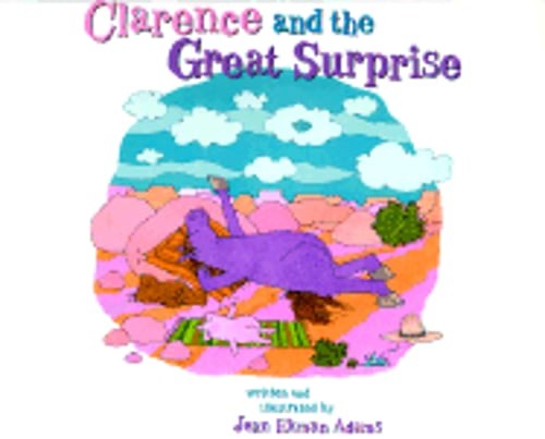 Clarence and the Great Surprise by Jean Ekman Adams: Used