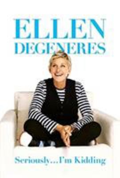 Seriously... I'm Kidding Hardcover Ellen DeGeneresFree US Delivery | ISBN:0446585025