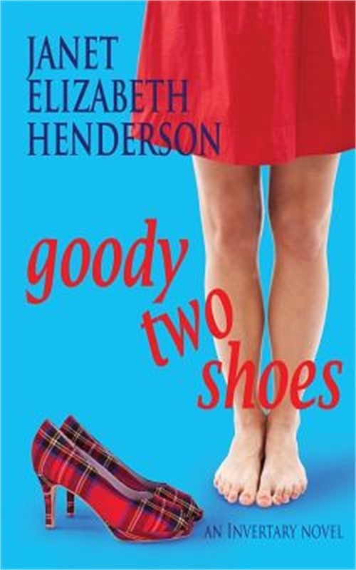 Goody Two Shoes: Romantic Comedy (Paperback or Softback)