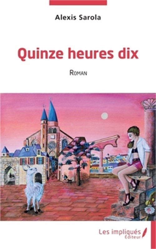 Quinze heures dix (Paperback or Softback)