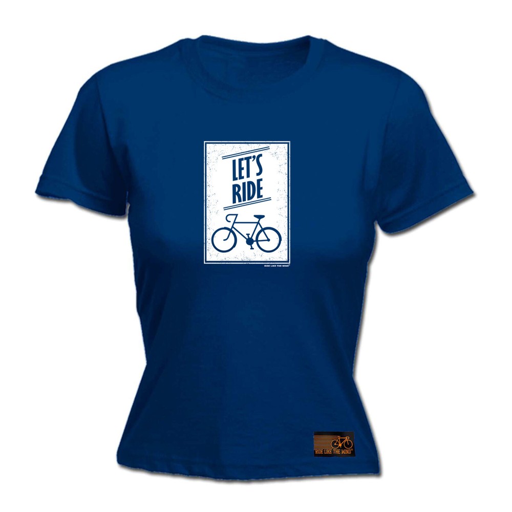 Funny Cycling Rltw Lets Ride Womens Novelty T-Shirt Gift