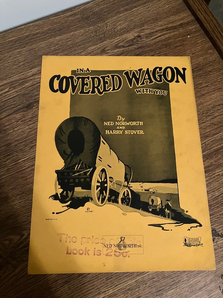 Vintage Sheet Music - In a Covered Wagon with You