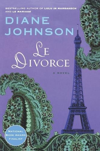 Le Divorce (William Abrahams Book), Johnson, Diane