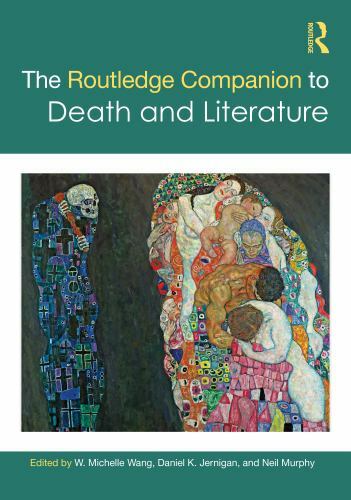 Routledge Companion to Death and Literature, Hardcover by Wang, W. Michelle (...