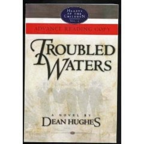 Troubled Waters Hardcover Dean Hughes