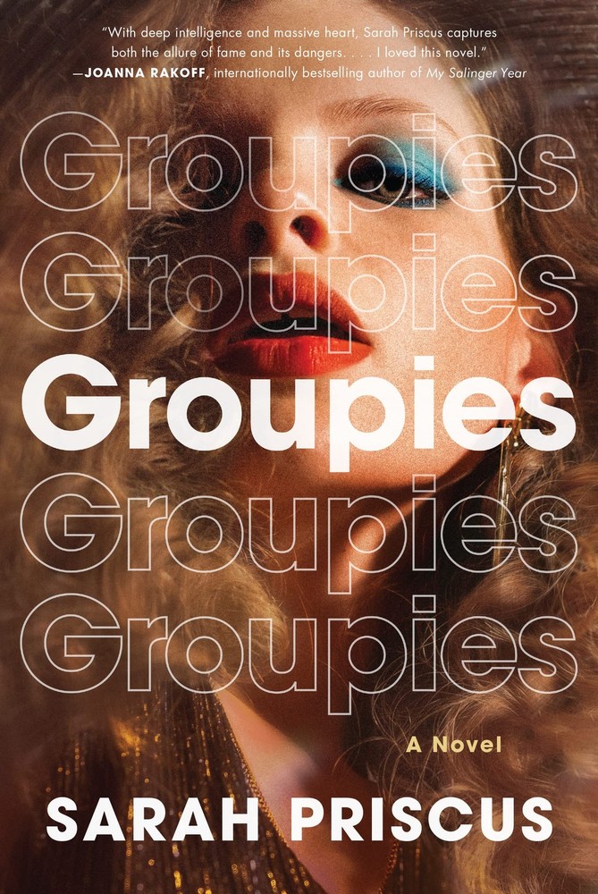 Groupies: A Novel by Priscus
