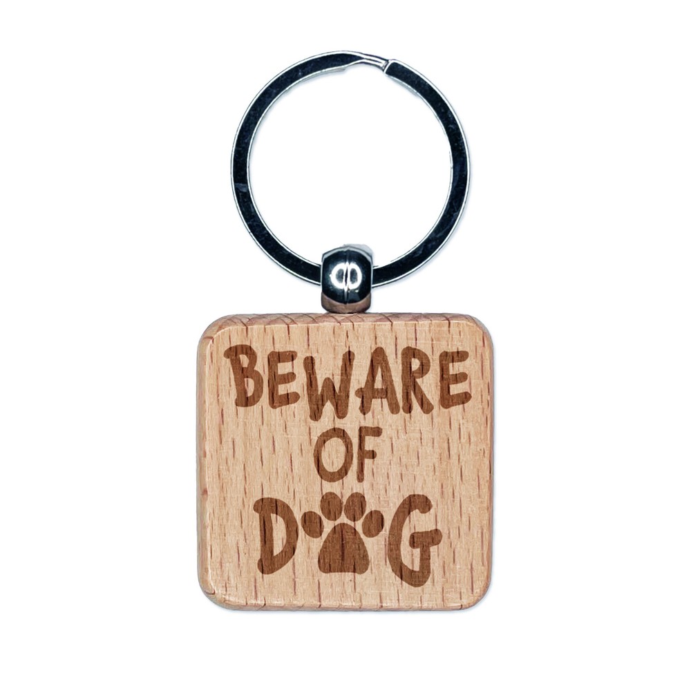 Beware of Dog Paw Print Fun Text Engraved Wood Square Keychain Tag Charm