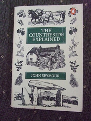 The Countryside Explained by Seymour, John Paperback Book The Fast Free ShippingFREE US DELIVERY | ISBN: 0140049460 | Quality Books