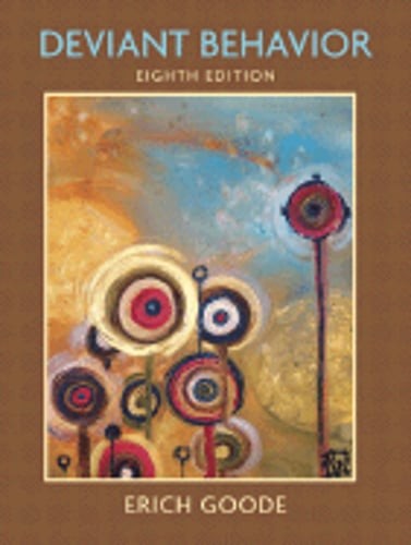 Deviant Behavior by Erich Goode: Used