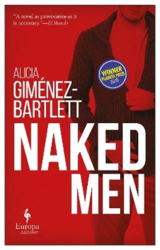 Alicia Gimenez-Bartlett Naked Men (Paperback)Another great item from Rarewaves USA | Free delivery!
