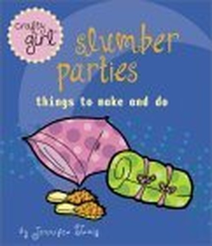 Slumber Parties (Crafty Girls) (Cra..., Traig, Jennifer