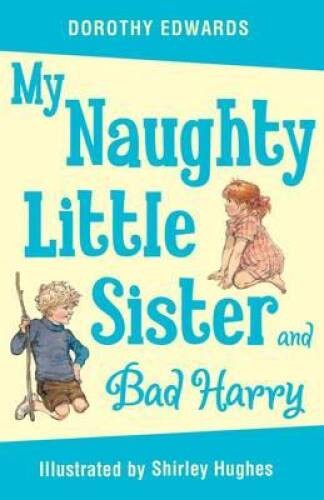 My Naughty Little Sister and Bad Harry - Paperback - VERY GOOD