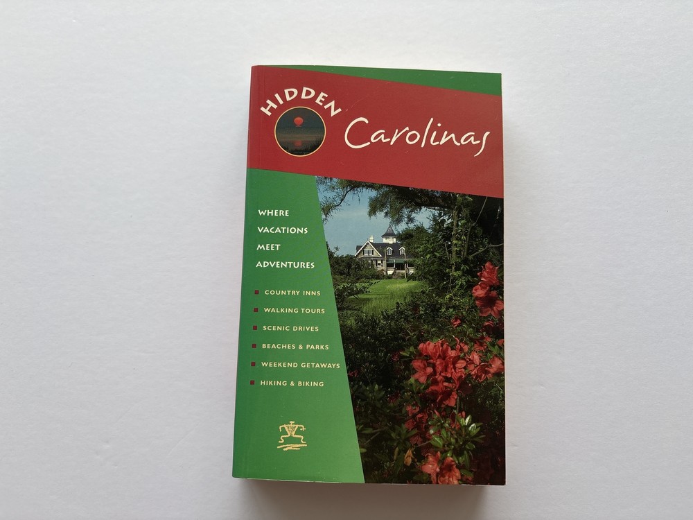 Hidden Carolinas, Where Vacation Meet Adventure 2001 Travel Guide, Very Good