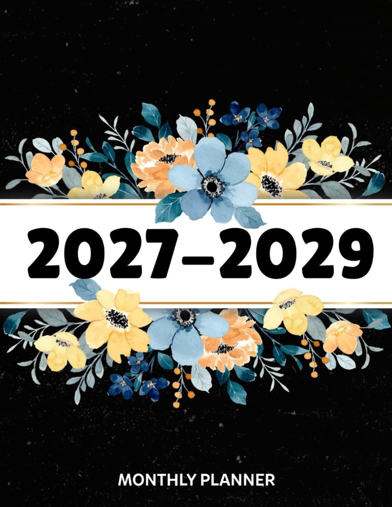 2027-2029 Monthly Planner: 3 Year Calendar January 2027 - December 2029 (36 Mont