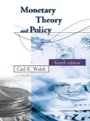 Carl E. Walsh Monetary Theory and Policy (Hardback)