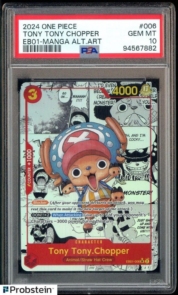 2024 One Piece EB01 EN #006 Tony Tony Chopper Manga Alternate Art PSA 10PROBSTEIN is actively accepting consignments !!