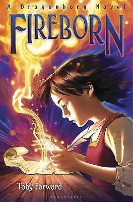Fireborn: A Dragonborn Novel Forward, Toby hardcover Used - Good