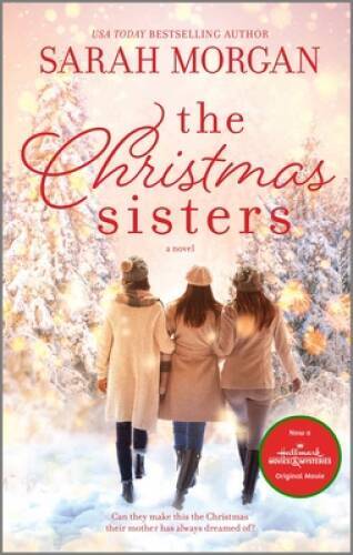 The Christmas Sisters - Paperback By Morgan, Sarah - ACCEPTABLE