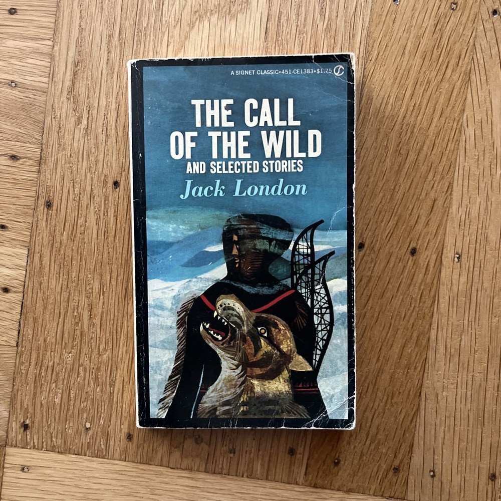 Call of the Wild and Selected Stories by Jack. London (1960, Mass Market)