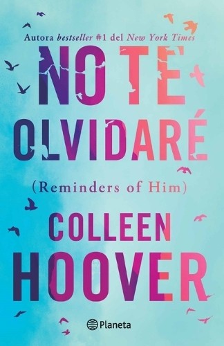 Colleen Hoover No Te Olvidaré (Novela) / Reminders of Him (a Novel) (Paperback)Another great item from Rarewaves USA | Free delivery!