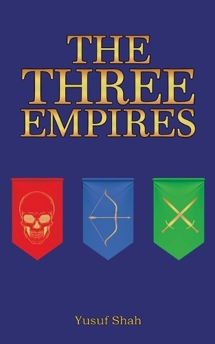 Yusuf Shah The Three Empires (Paperback)Another great item from Rarewaves USA | Free delivery!