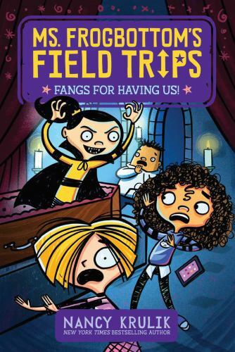 Fangs for Having Us! (3) (Ms. Frogbottom's Field Trips) by Krulik, Nancy, Accept