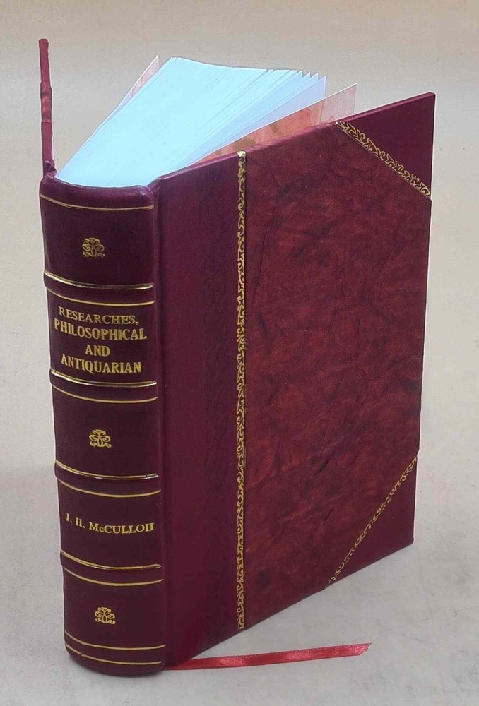 Antiquarian Research on Aboriginal History Leather Bound Edition