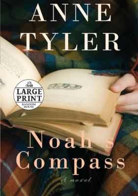 Noah's Compass: A Novel (Random House Large Print) by Anne Tylerby Anne Tyler | PB | VeryGood