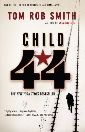 Child 44; The Child 44 Trilogy, 1 - paperback, Tom Rob Smith, 0446572764