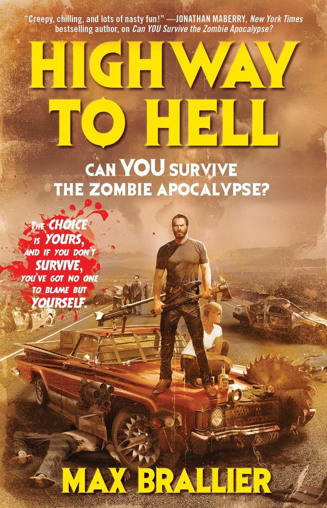 Highway to Hell (Can You Survive the Zombie Apocalypse?) by Brallier