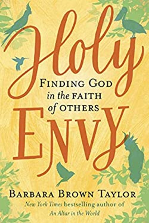 Holy Envy : Finding God in the Faith of Others Hardcover BarbaraFree US Delivery | ISBN:0062406566
