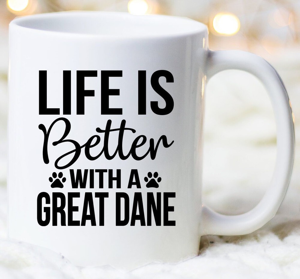 Life Better With Great Dane Mug Great Dane Coffee Mug Great Dane Lover Gift For