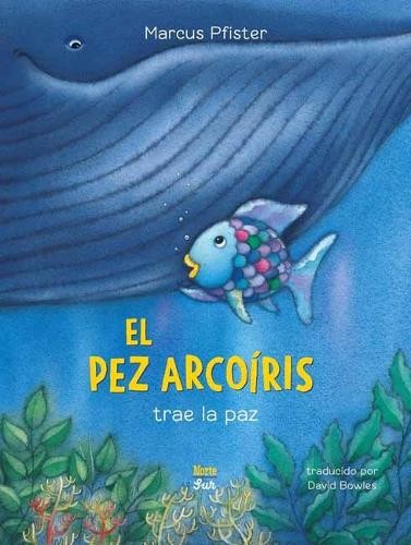 Marcus Pfister El Pez Arcoíris trae la paz (Spanish Edition) (Hardback)Another great item from Rarewaves USA | Free delivery!