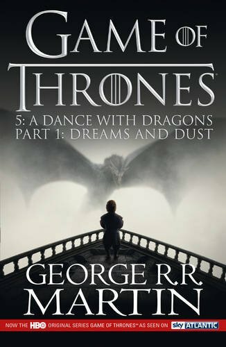 A Dance with Dragons Part 1 Dreams and Dust - Song of Ice and Fire Novel