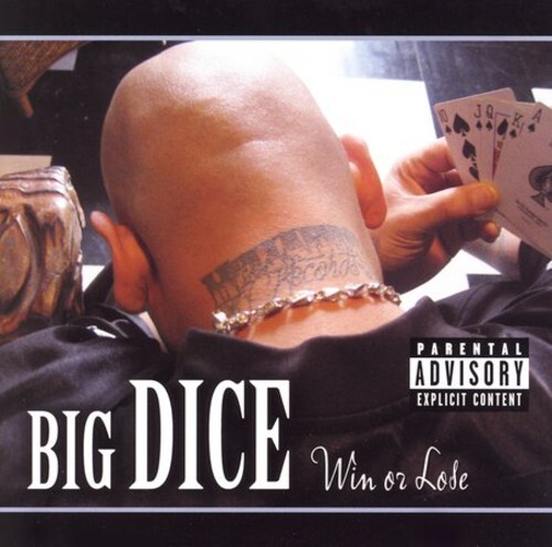 Win or Lose by Big Dice (CD, 2005)