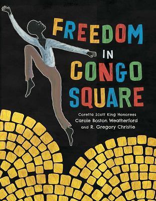 Freedom in Congo Square, USED-Good, Boston Weatherford, Carole