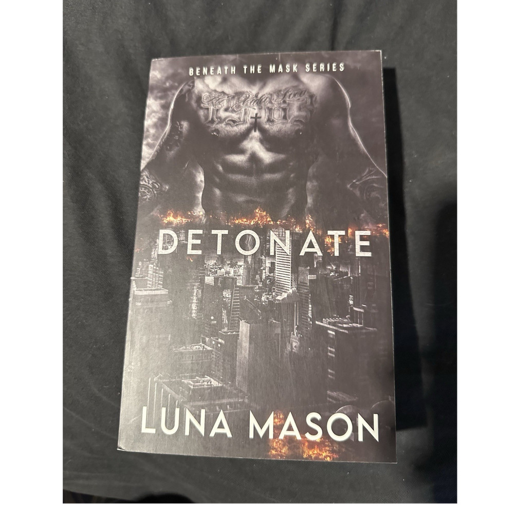 Detonate by Luna Mason, Beneath the Mask Series, Paperback, Mafia Romance, YA