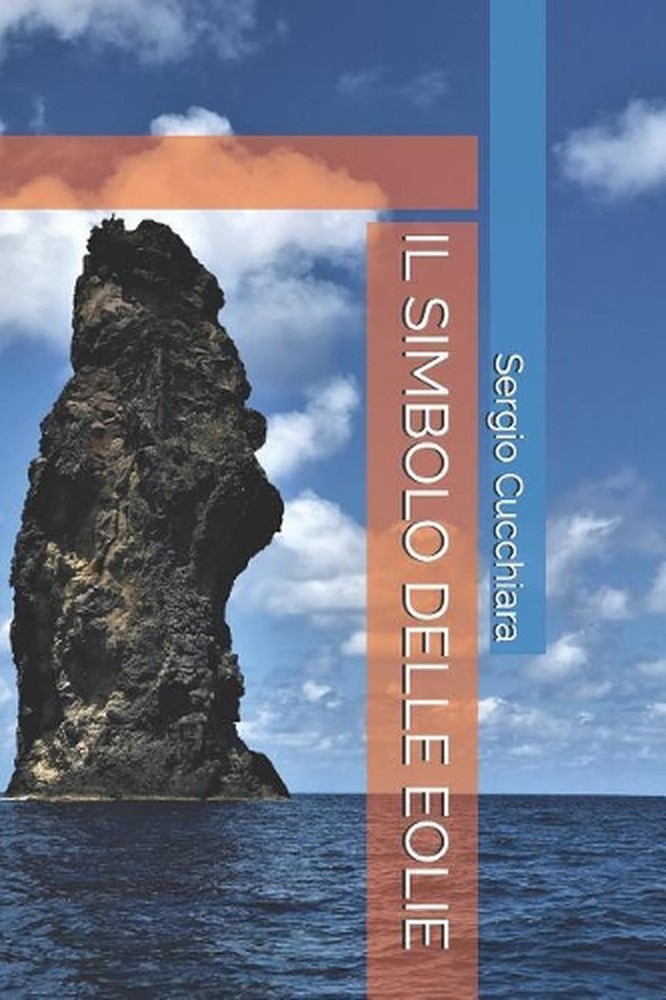 Il Simbolo Delle Eolie by Sergio Cucchiara (Italian) Paperback Book