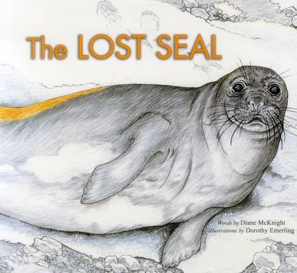 The Lost Seal by Diane McKnight (English) Paperback Book